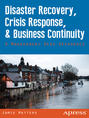 cover image of Disaster Recovery, Crisis Response, and Business Continuity